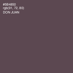 #5B4850 - Don Juan Color Image